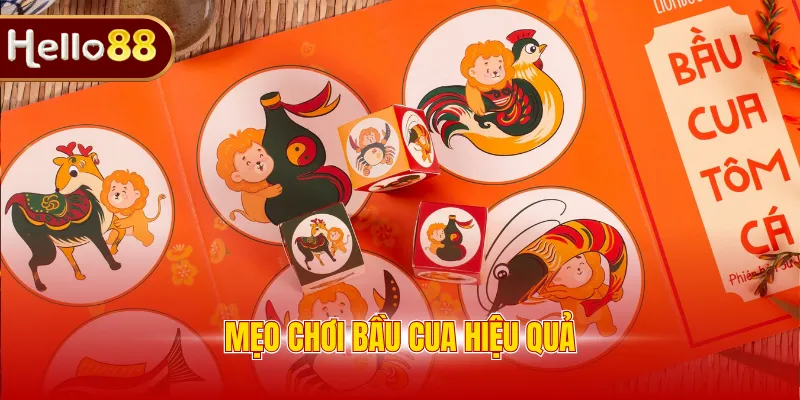 Mẹo chơi Bầu Cua hiệu quả