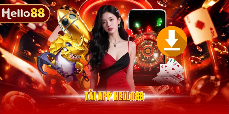 Tải app Hello88